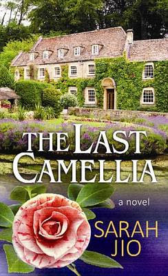 Book cover for The Last Camellia