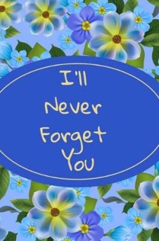 Cover of I'll Never Forget You