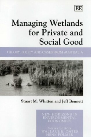 Cover of Managing Wetlands for Private and Social Good