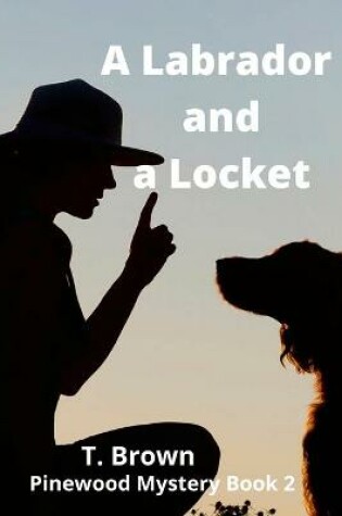 Cover of A Labrador and a Locket