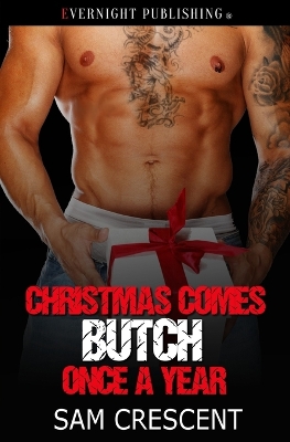Book cover for Christmas Comes Butch Once a Year