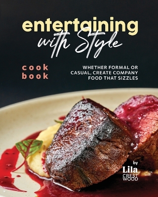 Book cover for Entertaining with Style Cookbook