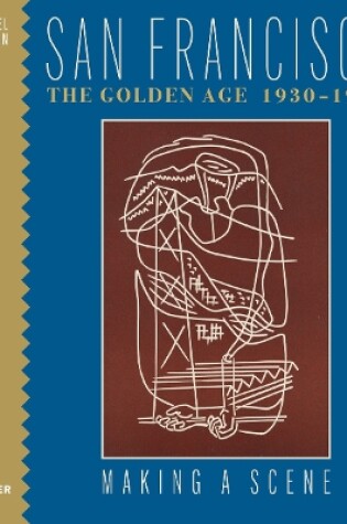 Cover of San Francisco: The Golden Age 1930-1960