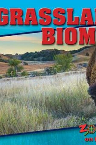 Cover of The Grassland Biome