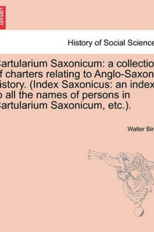 Cover of Cartularium Saxonicum