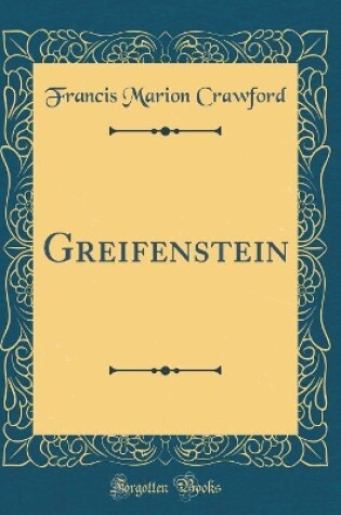 Cover of Greifenstein (Classic Reprint)