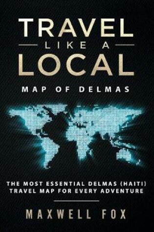 Cover of Travel Like a Local - Map of Delmas