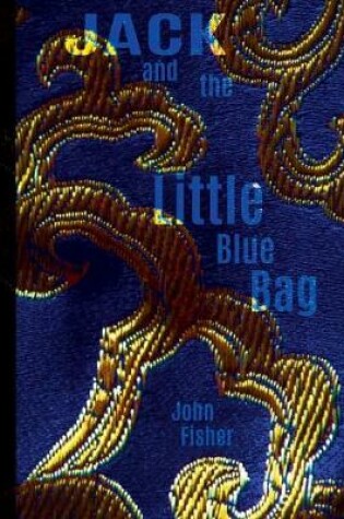 Cover of Jack and the Little Blue Bag