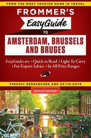 Cover of Frommer's Easyguide to Amsterdam, Brussels and Bruges