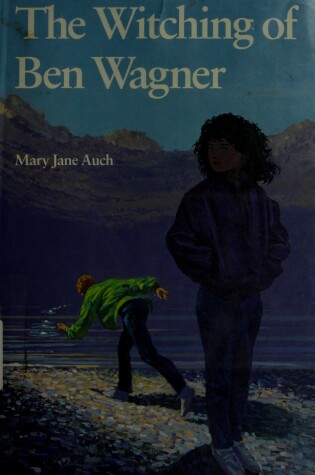 Cover of The Witching of Ben Wagner