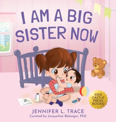 Book cover for I Am A Big Sister Now