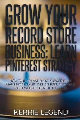 Book cover for Grow Your Record Store Business