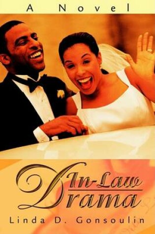 Cover of In-Law Drama:A Novel