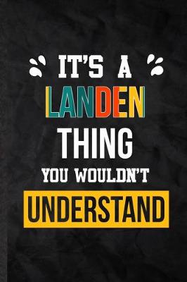 Book cover for It's a Landen Thing You Wouldn't Understand