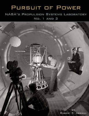 Book cover for Pursuit of Power NASA's Propulsion Systems Laboratory No. 1 and 2