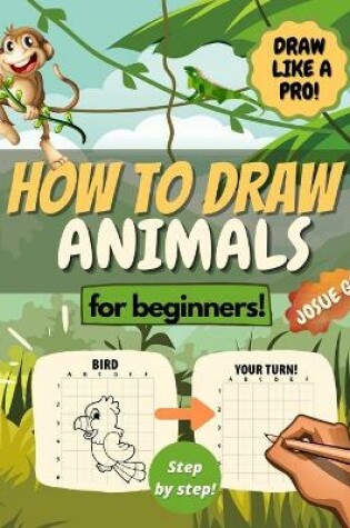 Cover of How to draw ANIMALS for beginners