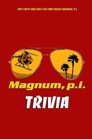 Cover of Magnum P.I. Trivia