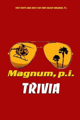 Book cover for Magnum P.I. Trivia