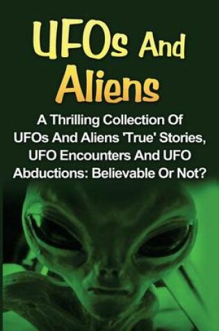 Cover of UFOs And Aliens