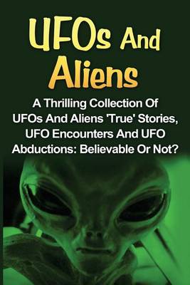 Cover of UFOs And Aliens
