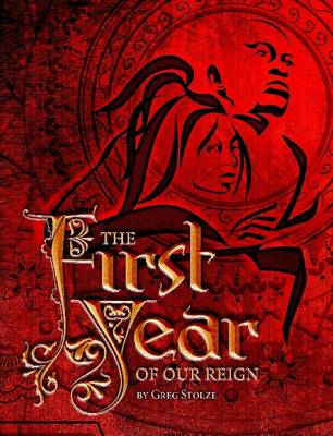 Book cover for First Year of Our REIGN (BW Softcover)