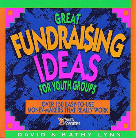 Book cover for Great Fundraising Ideas for Youth Groups