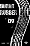 Book cover for Burnt Rubber