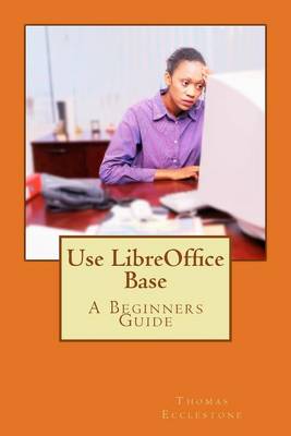 Book cover for Use LibreOffice Base