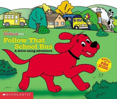 Book cover for Clifford: Follow That School Bus