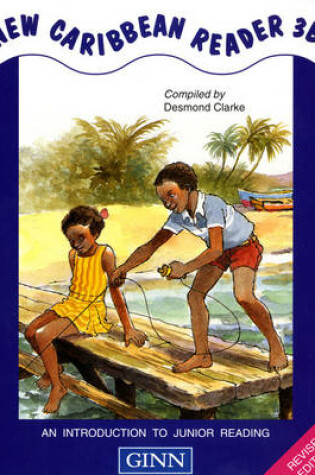 Cover of New Caribbean Reader : 3b :Revised Edition