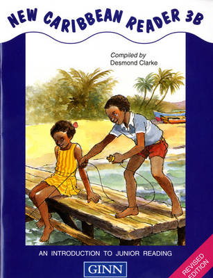 Book cover for New Caribbean Reader : 3b :Revised Edition