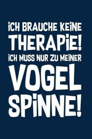 Cover of Therapie? Lieber Vogelspinnen