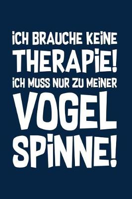 Book cover for Therapie? Lieber Vogelspinnen
