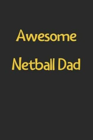 Cover of Awesome Netball Dad