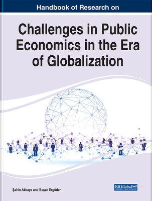 Cover of Handbook of Research on Challenges in Public Economics in the Era of Globalization