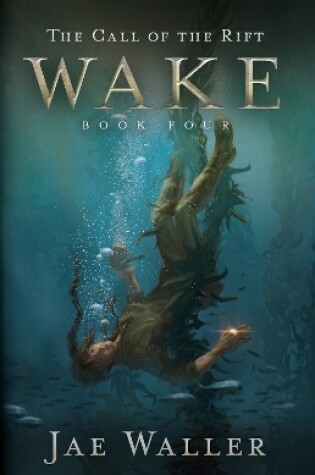 Cover of The Call of the Rift: Wake