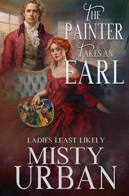 Book cover for The Painter Takes an Earl
