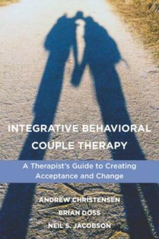Cover of Integrative Behavioral Couple Therapy