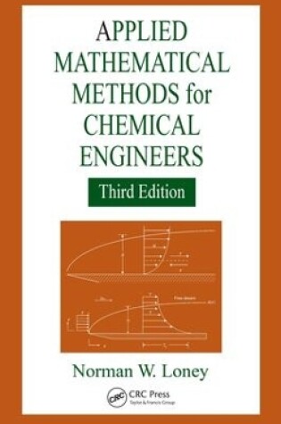 Cover of Applied Mathematical Methods for Chemical Engineers