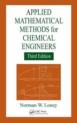 Book cover for Applied Mathematical Methods for Chemical Engineers