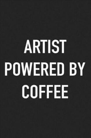 Cover of Artist Powered by Coffee