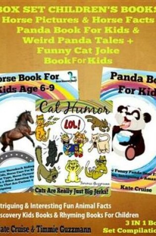 Cover of Box Set Children's Books: Horse Pictures & Horse Facts - Panda Book for Kids & Weird Panda Tales + Funny Cat Joke Book for Kids: 3 in 1 Box Set