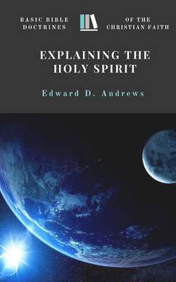 Book cover for Explaining the Holy Spirit