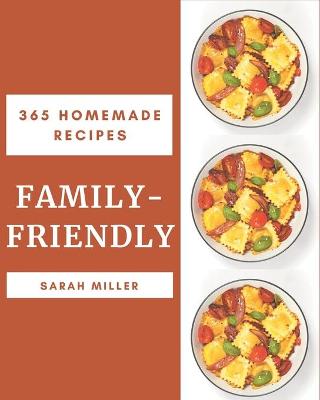 Book cover for 365 Homemade Family-Friendly Recipes