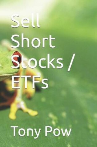 Cover of Sell Short Stocks / ETFs