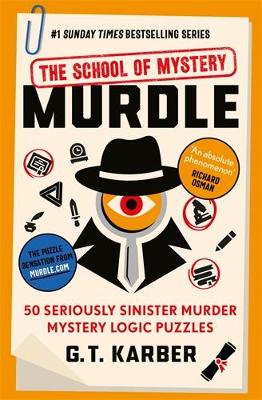 Cover of Murdle: The School of Mystery: THE SUNDAY TIMES BESTSELLING SERIES