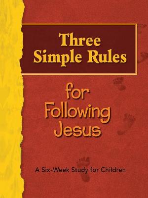 Book cover for Three Simple Rules for Following Jesus