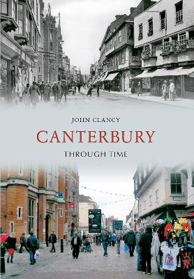 Book cover for Canterbury Through Time