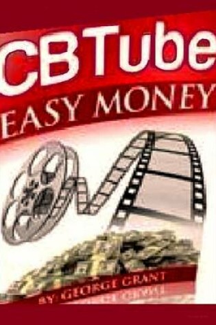 Cover of CB Tube Easy Money