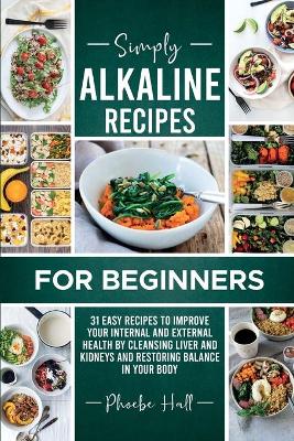 Book cover for Simply Alkaline Recipes for Beginners